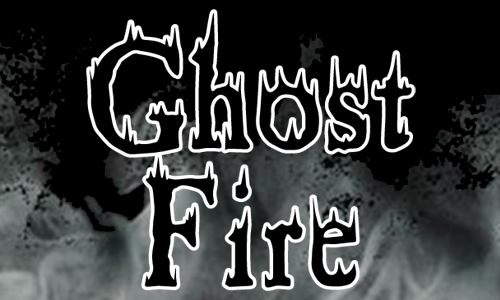 Ghost Fire